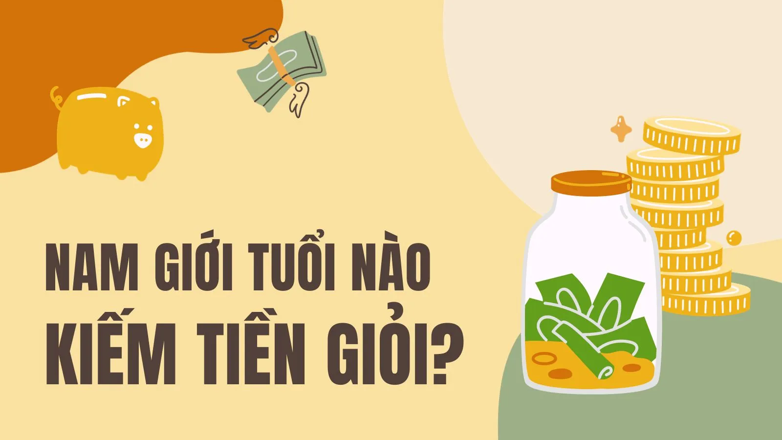 Đàn ông tuổi nào kiếm tiền giỏi, trời sinh có số kinh doanh?