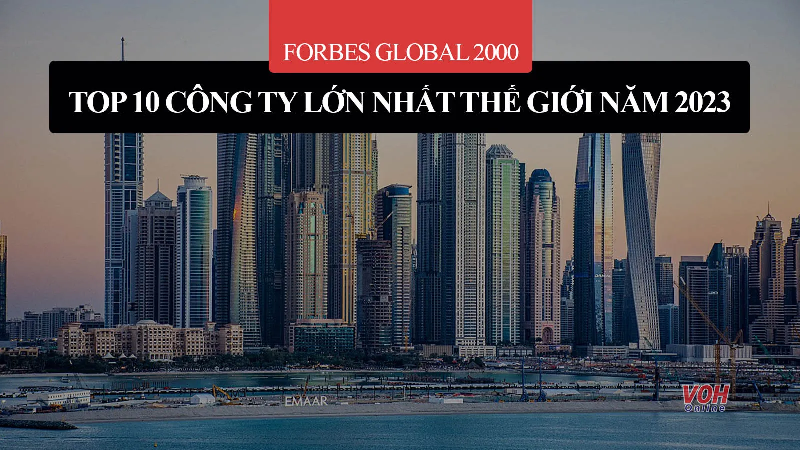 Top 10 công ty lớn nhất thế giới năm 2023