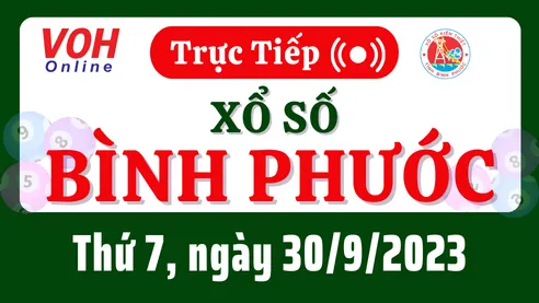 XSBP 30/9 - Kết quả xổ số Bình Phước hôm nay thứ 7 ngày 30/9/2023