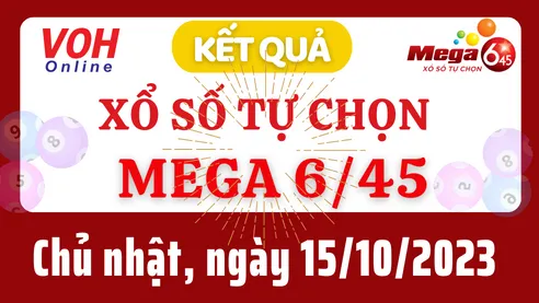 Vietlott MEGA 645 15/10 - Kết quả xổ số Vietlott hôm nay chủ nhật 15/10/2023