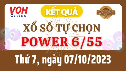 Vietlott POWER 655 7/10 - Kết quả xổ số Vietlott hôm nay thứ 7 7/10/2023