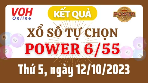 Vietlott POWER 655 12/10 - Kết quả xổ số Vietlott hôm nay thứ 5 12/10/2023