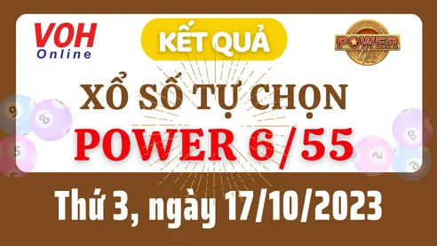 Vietlott POWER 655 17/10 - Kết quả xổ số Vietlott hôm nay thứ 3 17/10/2023