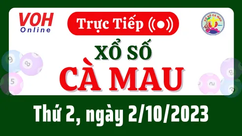 XSCM 2/10 - Kết quả xổ số Cà Mau hôm nay thứ 2 ngày 2/10/2023