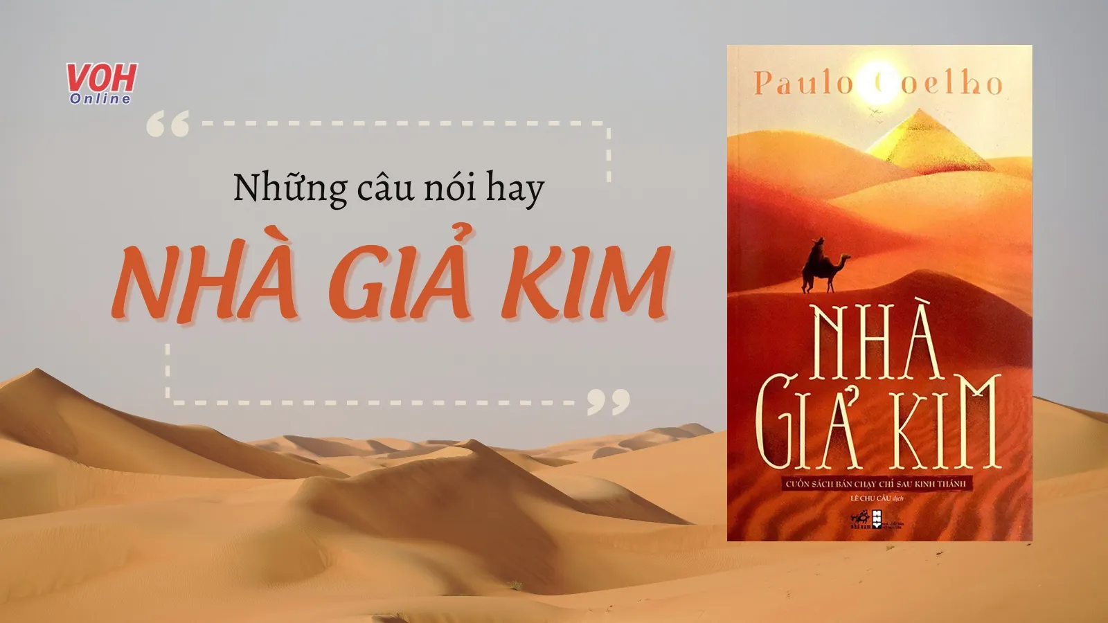 Trích dẫn những câu nói hay trong “Nhà giả kim”