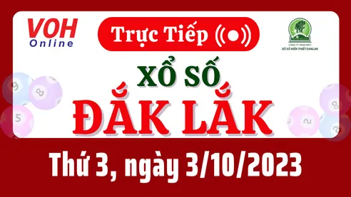 XSDLK 3/10 - Kết quả xổ số Đắk Lắk hôm nay thứ 3 ngày 3/10/2023