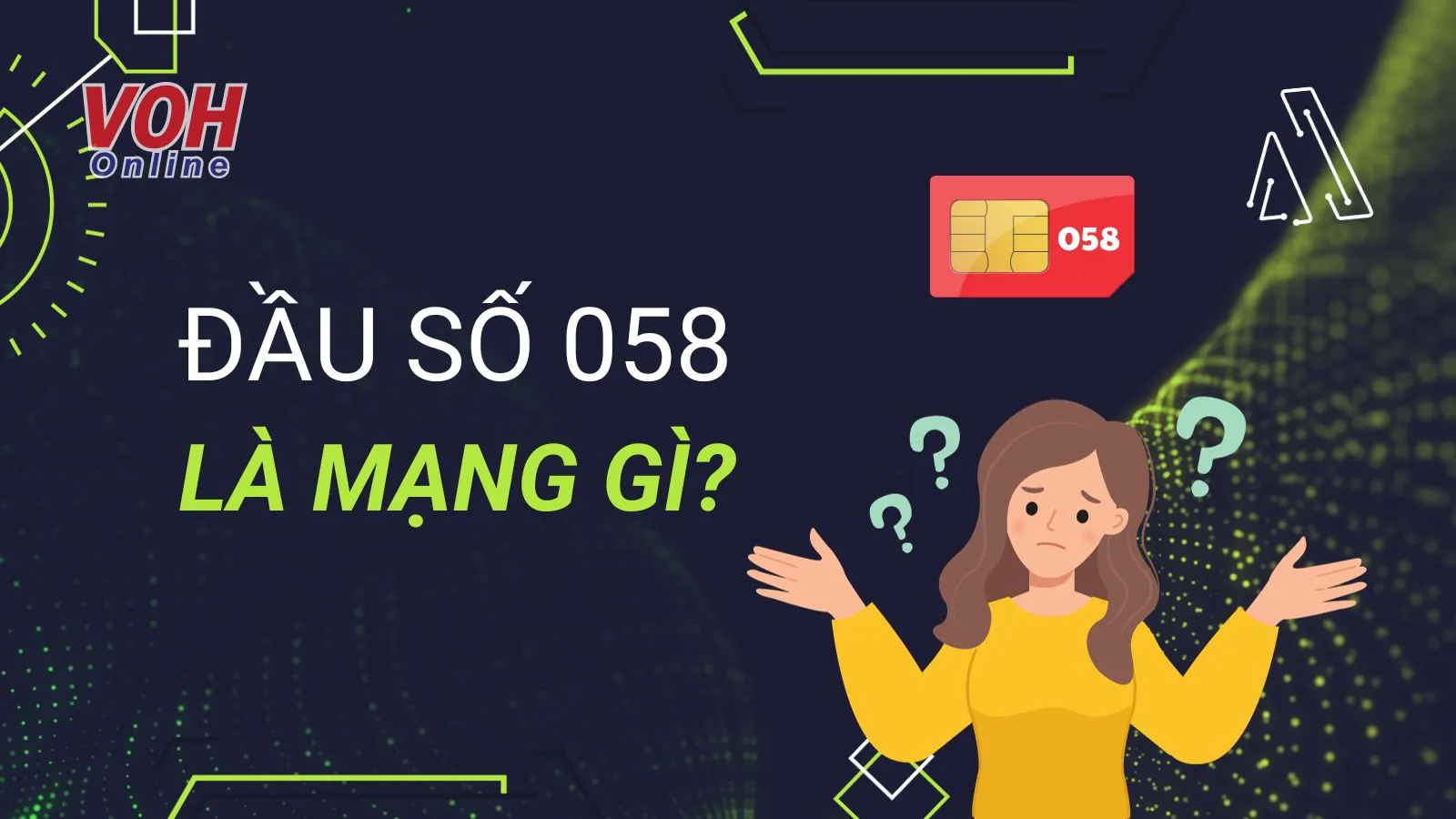 Đầu 058 là mạng gì? Ý nghĩa đầu số điện thoại 058 theo phong thủy?