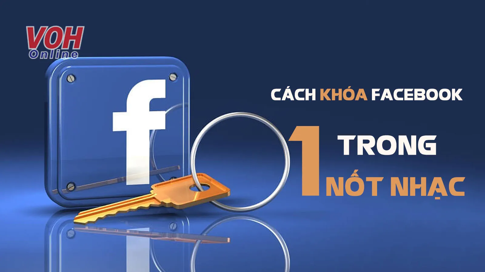 Cách khóa tài khoản Facebook vĩnh viễn, tạm thời trên điện thoại/PC mới nhất