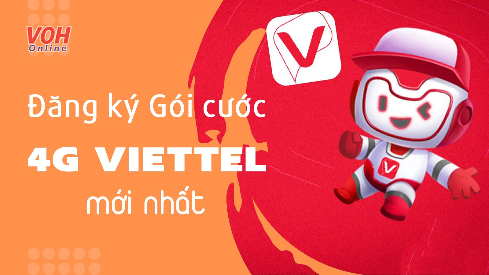 Cách đăng ký 4G Viettel và gói cước mới nhất