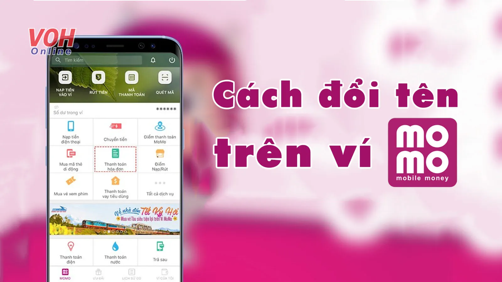 Cách đổi tên MoMo trên điện thoại đơn giản trong 1 phút