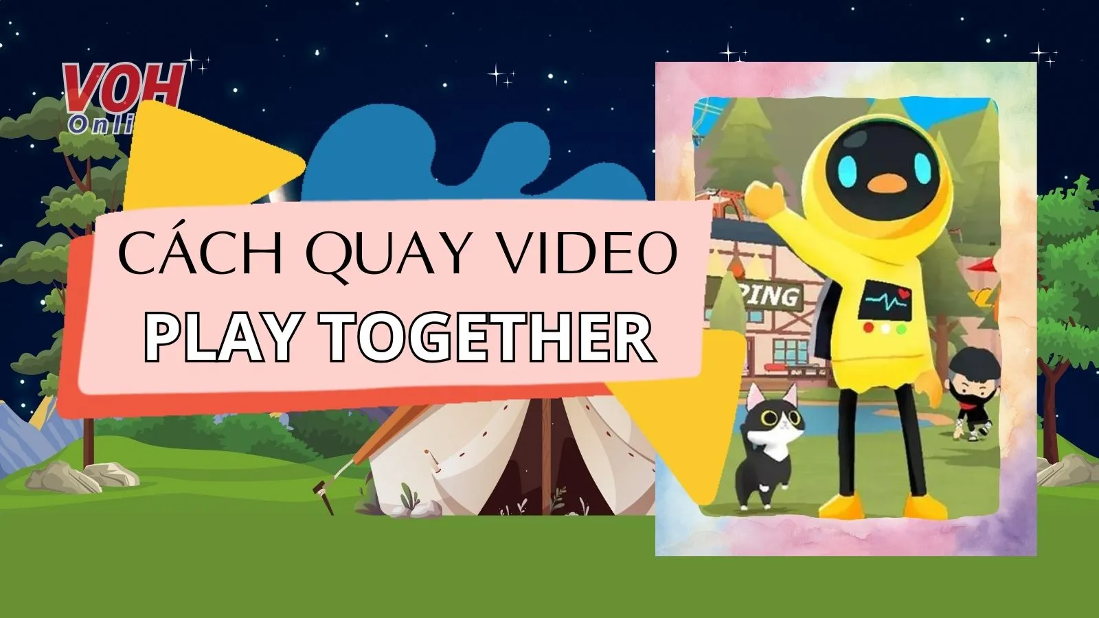 Hướng dẫn cách quay video trong Play Together chi tiết nhất