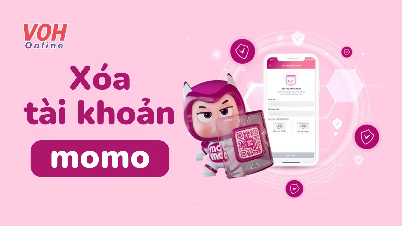 Hướng dẫn cách xóa tài khoản MoMo an toàn và nhanh chóng