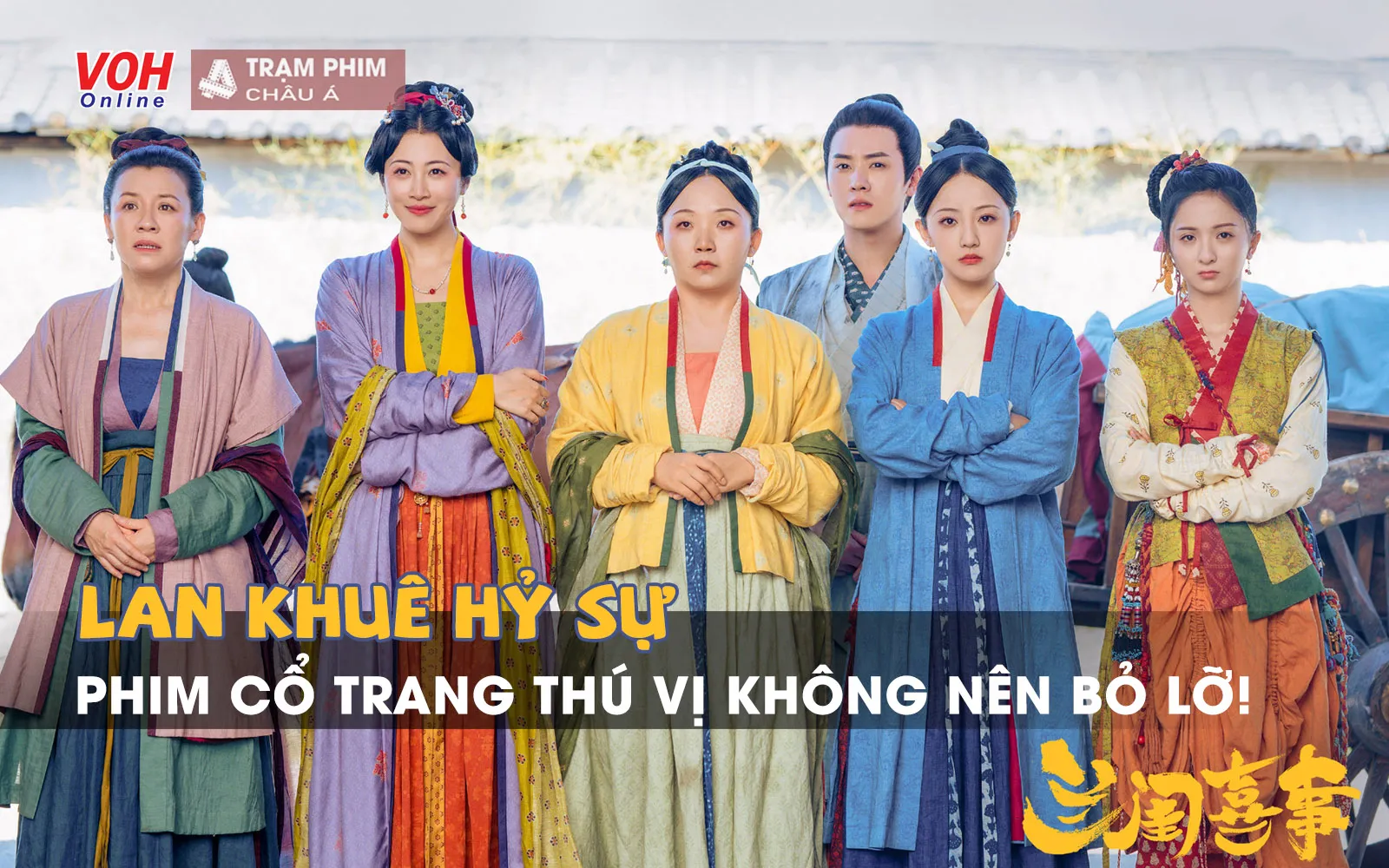 Review Lan Khuê Hỷ Sự: Câu chuyện vui nhộn bất ngờ khiến khán giả thích mê