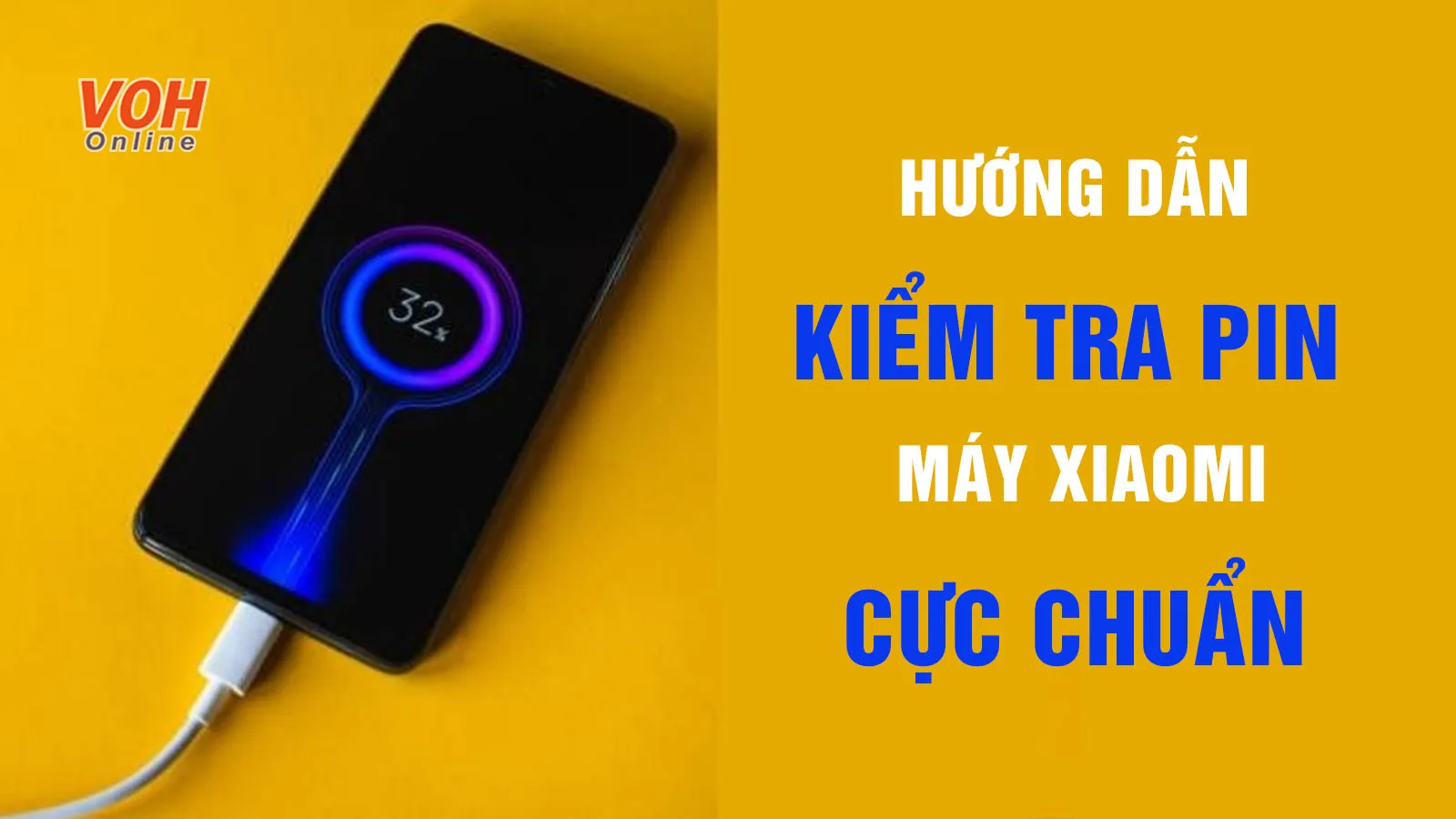 Cách kiểm tra độ chai pin xiaomi nhanh chóng, chính xác