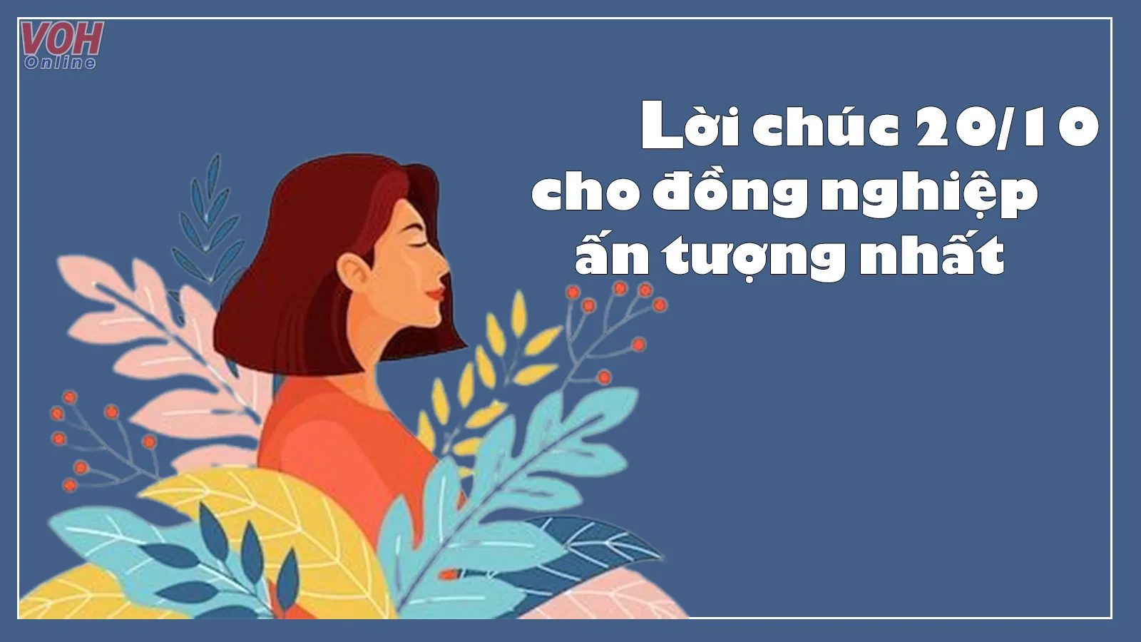 85 lời chúc mừng 20/10 cho đồng nghiệp nữ ấn tượng