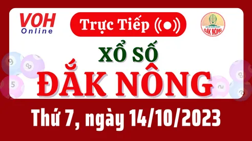 XSDNO 14/10 - Kết quả xổ số Đắk Nông hôm nay thứ 7 ngày 14/10/2023