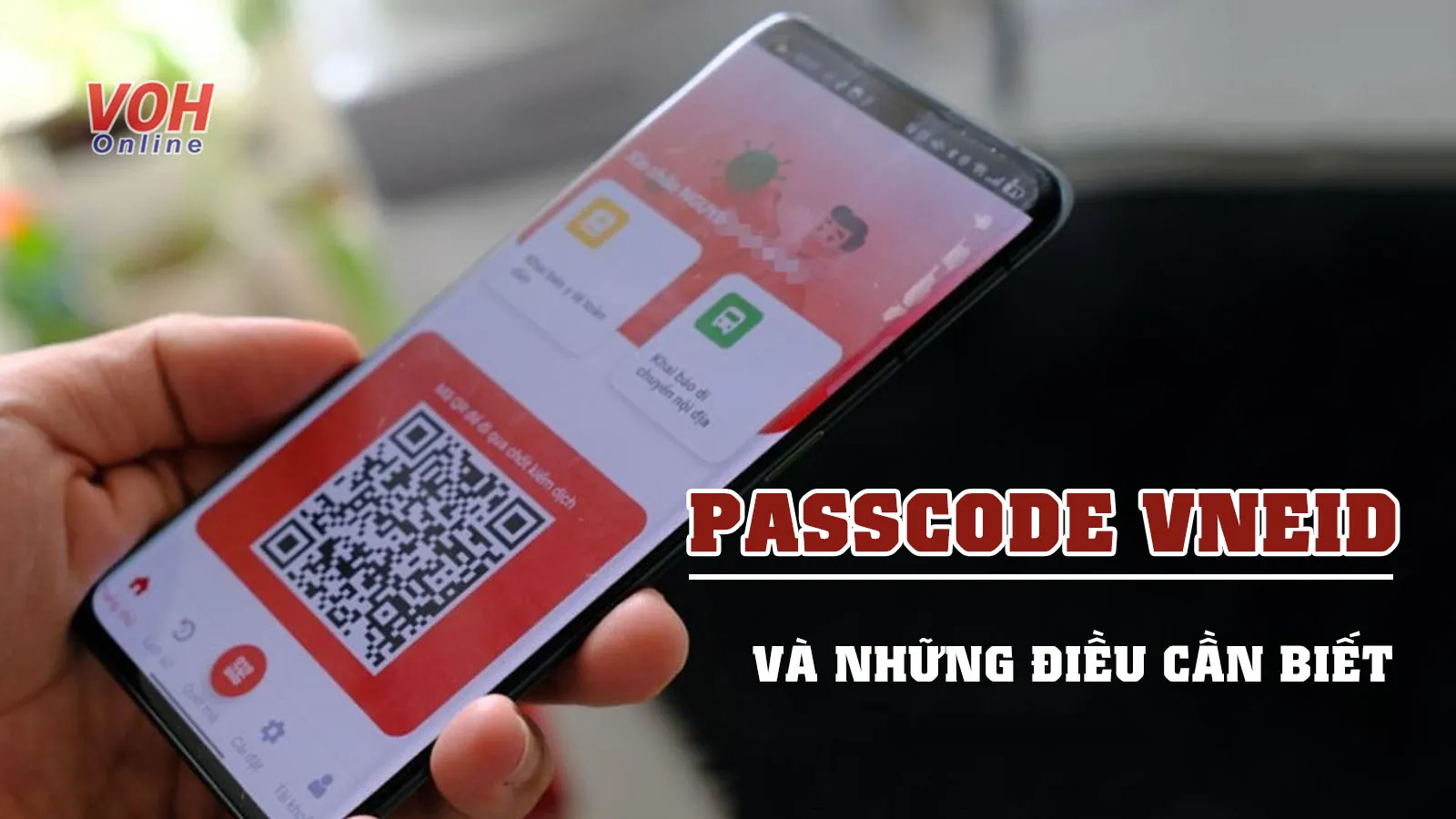 Passcode VNeID là gì và những điều bạn cần biết