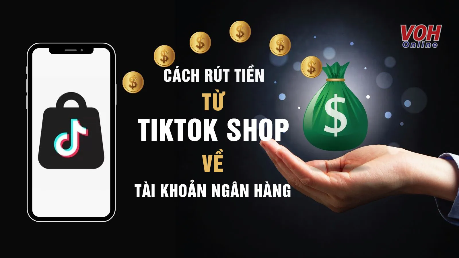 Cách rút tiền từ TikTok Shop, quà tặng live về tài khoản ngân hàng nhanh chóng