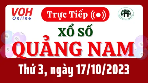XSQNA 17/10 - Kết quả xổ số Quảng Nam hôm nay thứ 3 ngày 17/10/2023