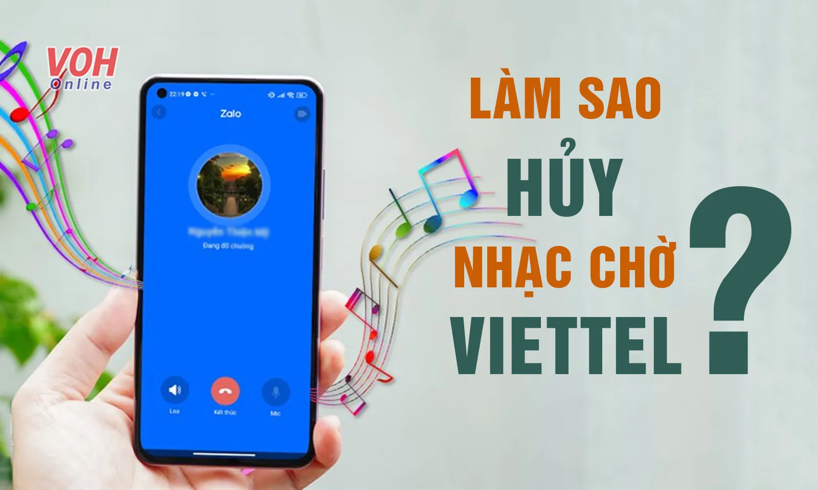 5 cách hủy nhạc chờ Viettel đơn giản, thực hiện trong một nốt nhạc