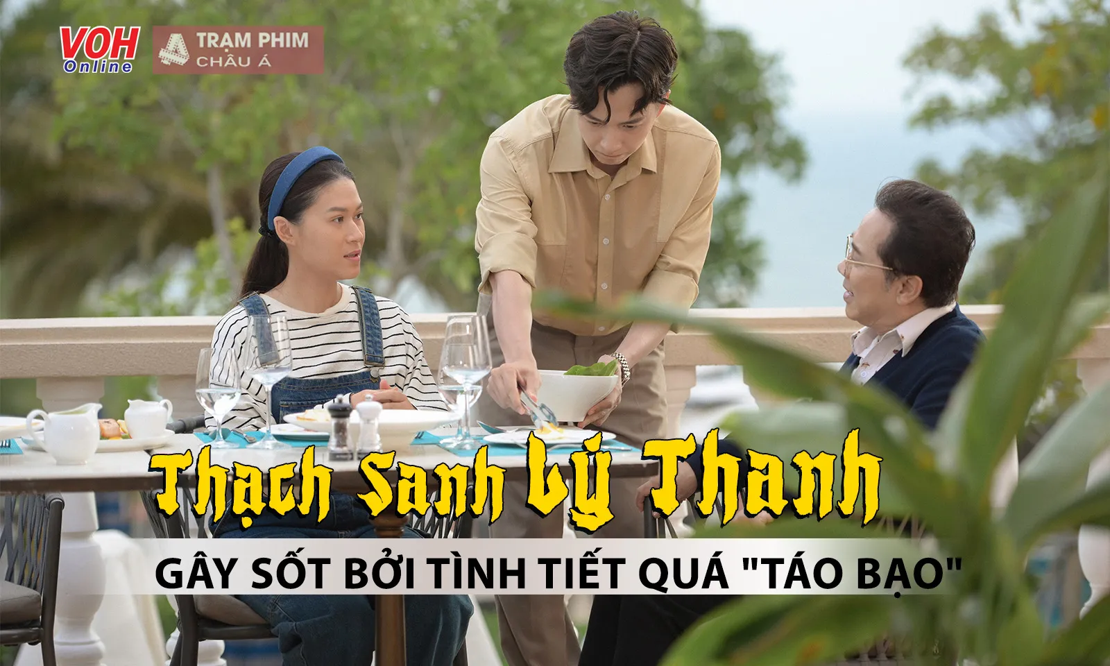 Thạch Sanh Lý Thanh của Ngọc Thanh Tâm gây sốt bởi tình tiết quá táo bạo