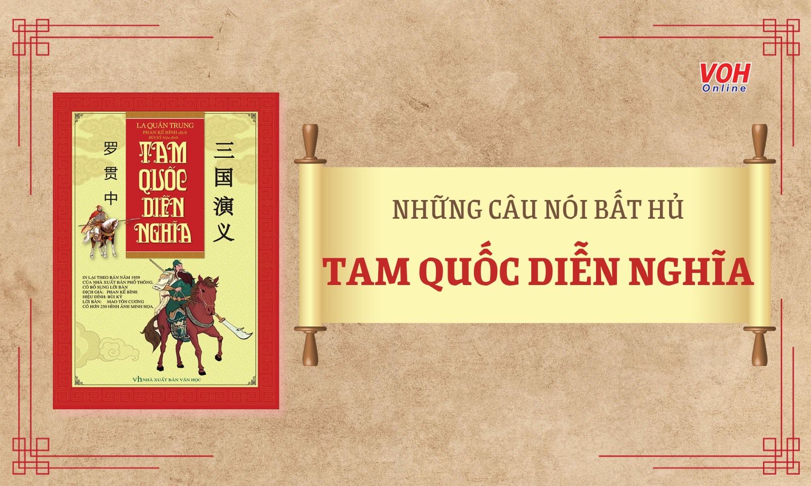 Những câu nói hay trong “Tam Quốc Diễn Nghĩa” bất hủ