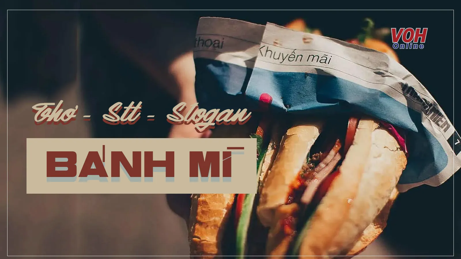 Những bài thơ hay, stt, slogan về bánh mì bá đạo