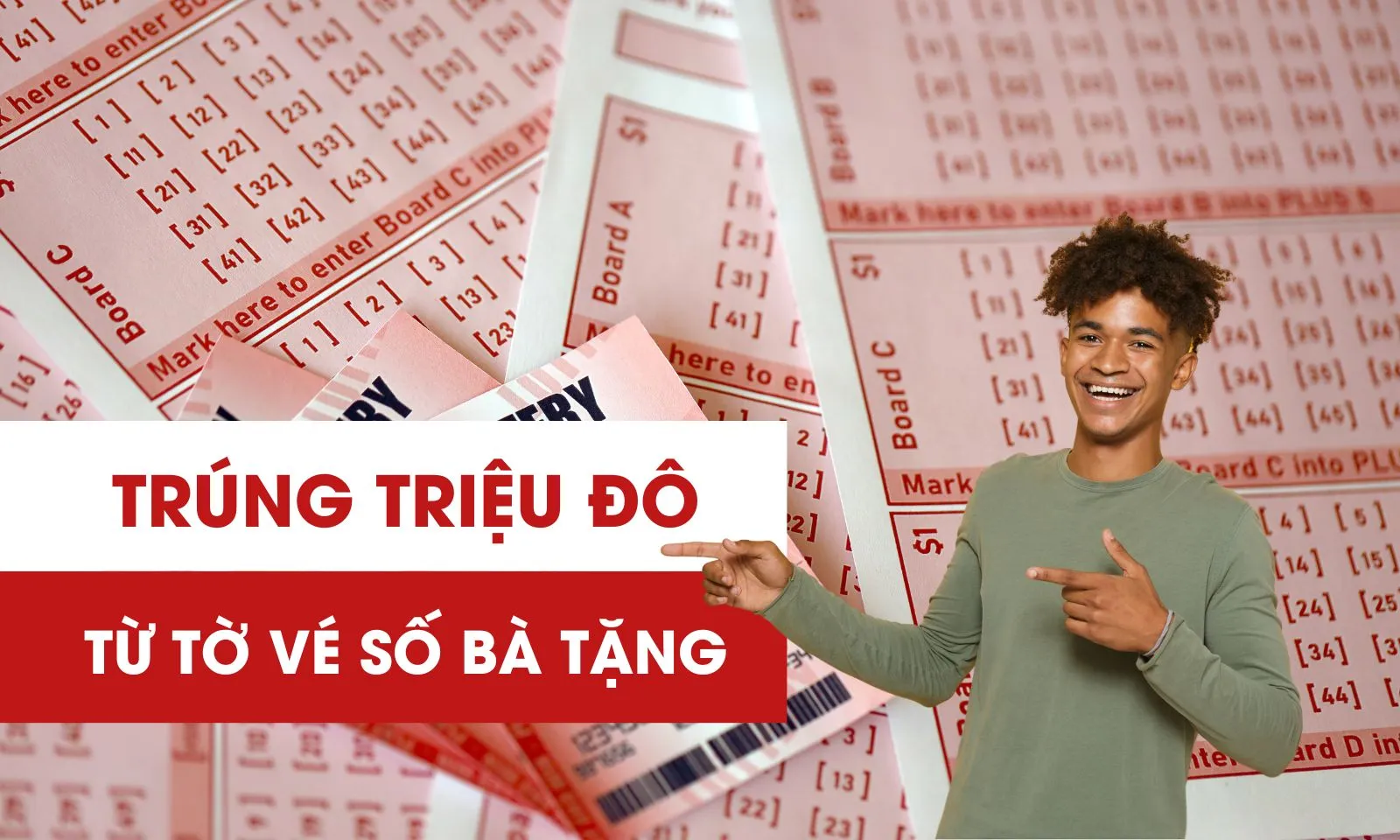 Trúng giải đặc biệt từ tờ vé số bà tặng vào ngày sinh nhật