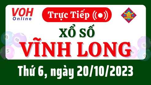 XSVL 20/10 - Kết quả xổ số Vĩnh Long hôm nay thứ 6 ngày 20/10/2023