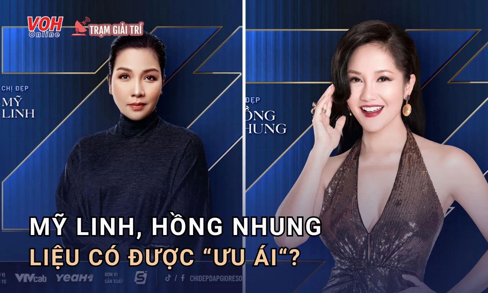 Liệu Mỹ Linh và Hồng Nhung có được “ưu ái” khi tham gia Chị Đẹp Đạp Gió Rẽ Sóng?