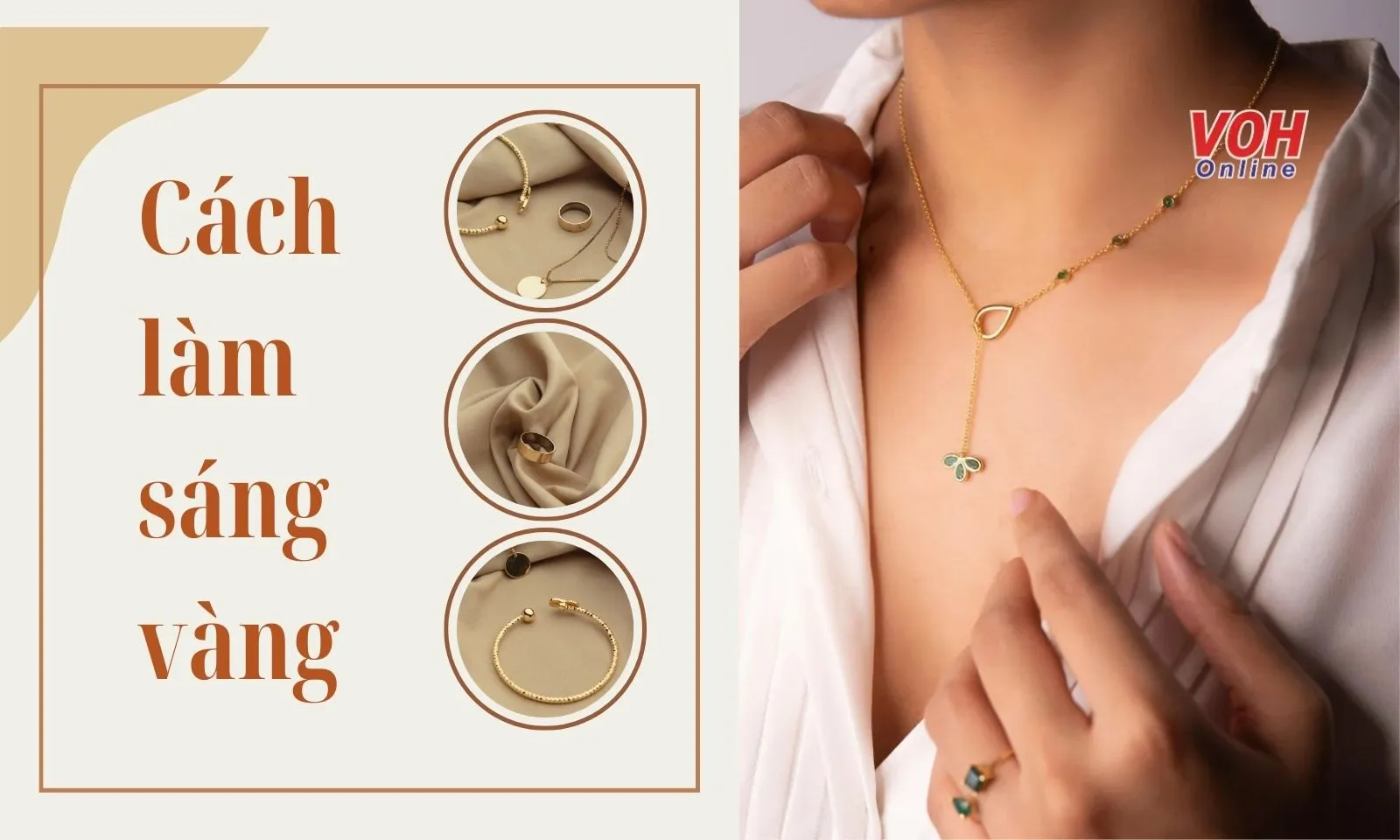 Cách làm sáng vàng tại nhà giúp trang sức bóng đẹp như mới
