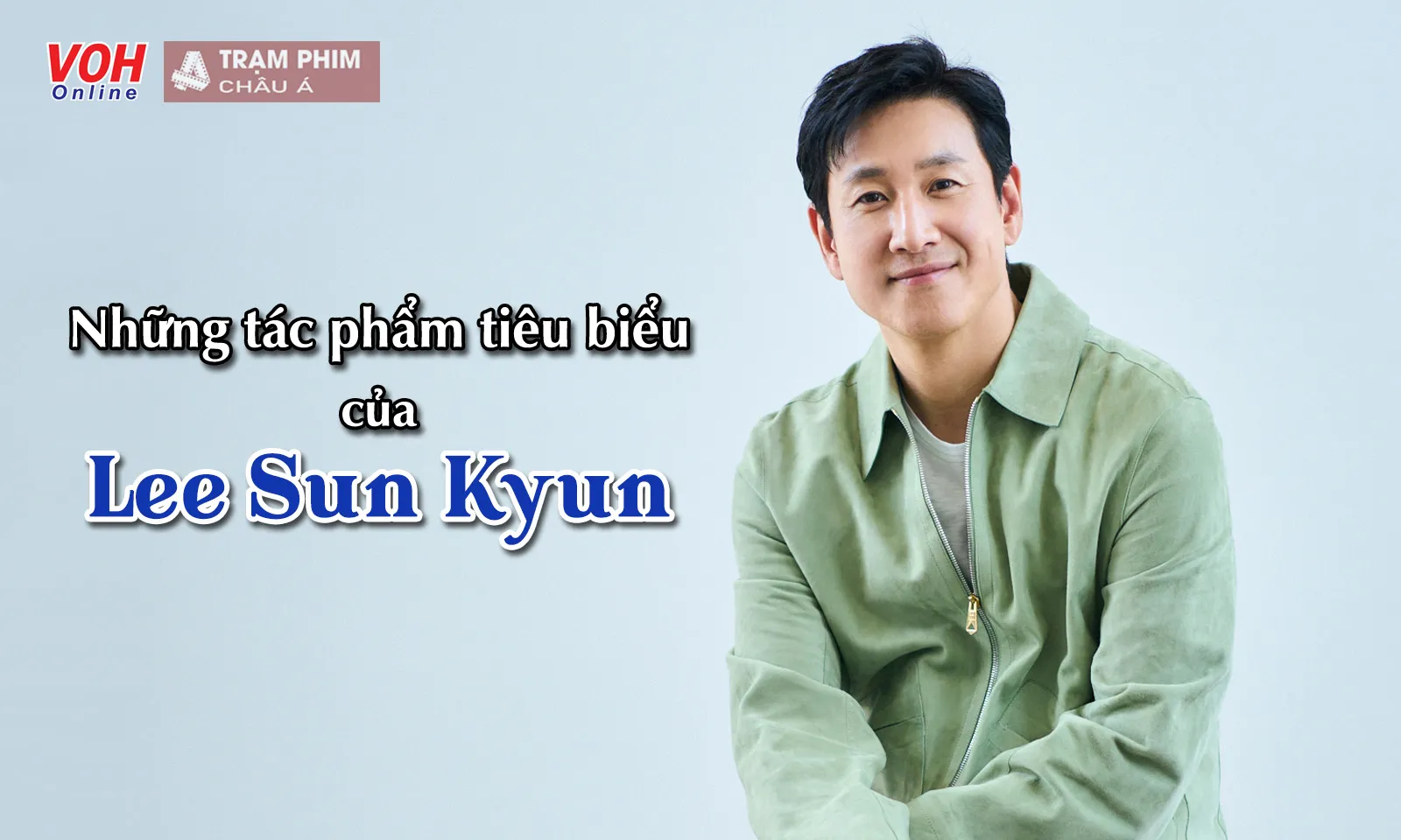 Nhìn lại 14 phim nổi bật nhất sự nghiệp Ảnh đế Lee Sun Kyun