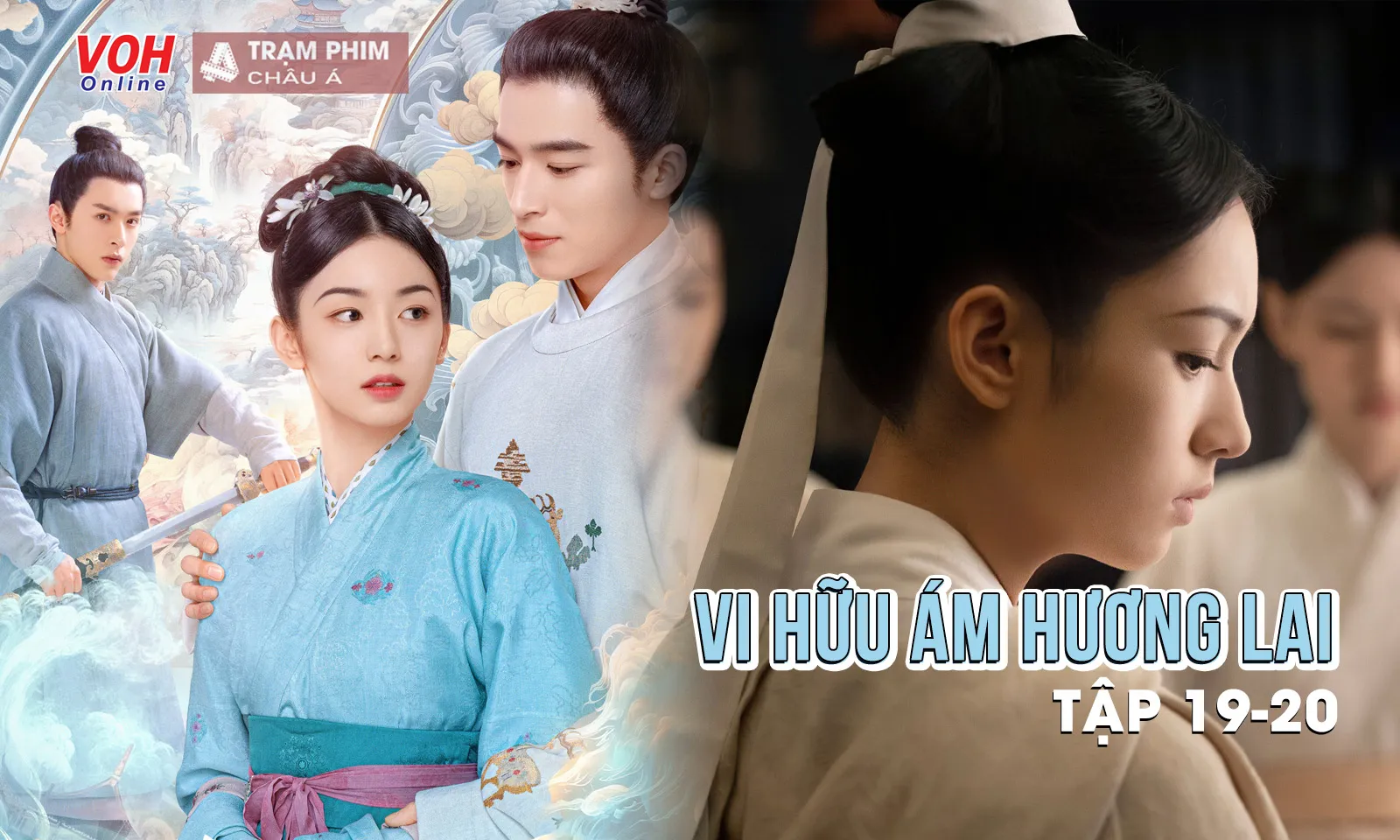 Review Vi Hữu Ám Hương Lai tập 19-20: Trọng Khê Ngọ năm lần bảy lượt tỏ tình với Hoa Thiển