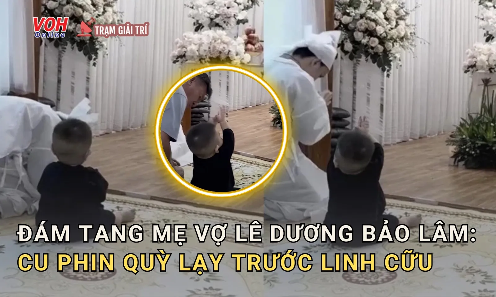 Đám tang mẹ vợ Lê Dương Bảo Lâm: Xót xa hình ảnh cu Phin hồn nhiên lạy trước linh cữu bà ngoại