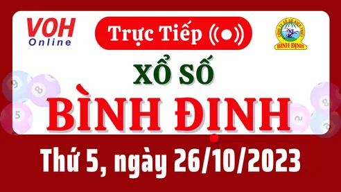 XSBDI 26/10 - Kết quả xổ số Bình Định hôm nay thứ 5 ngày 26/10/2023