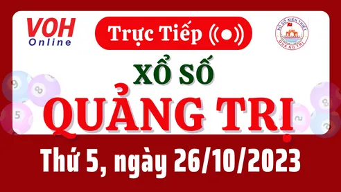 XSQT 26/10 - Kết quả xổ số Quảng Trị hôm nay thứ 5 ngày 26/10/2023