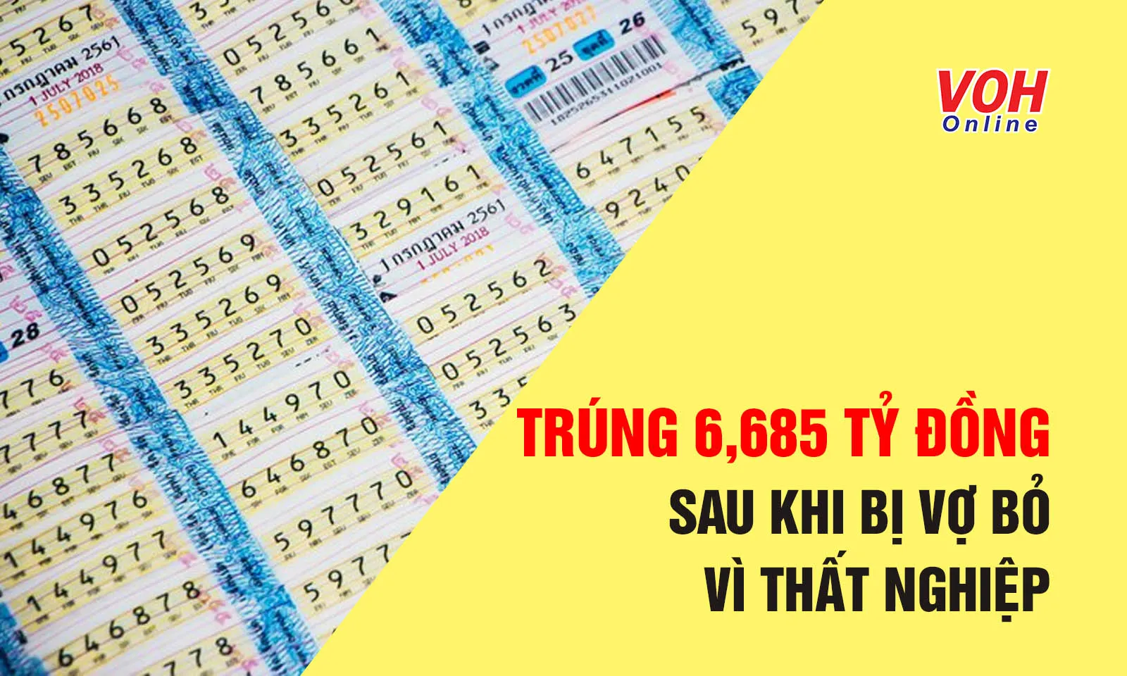 Trúng 6,685 tỷ đồng sau khi bị vợ bỏ vì thất nghiệp