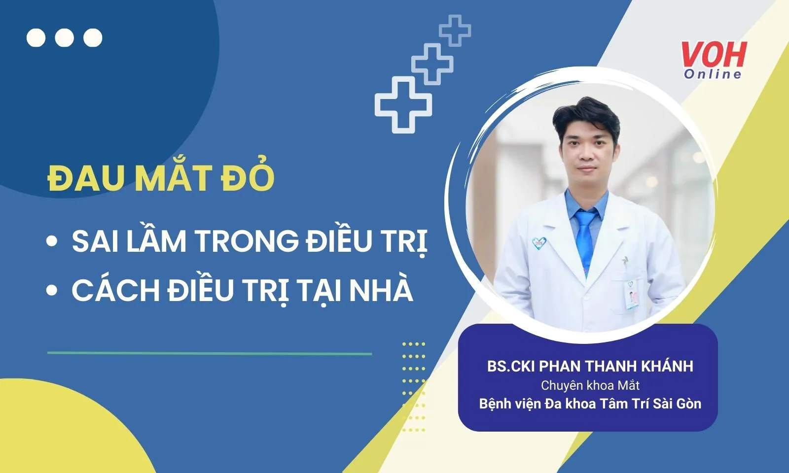 Sai lầm trong điều trị đau mắt đỏ và cách điều trị tại nhà