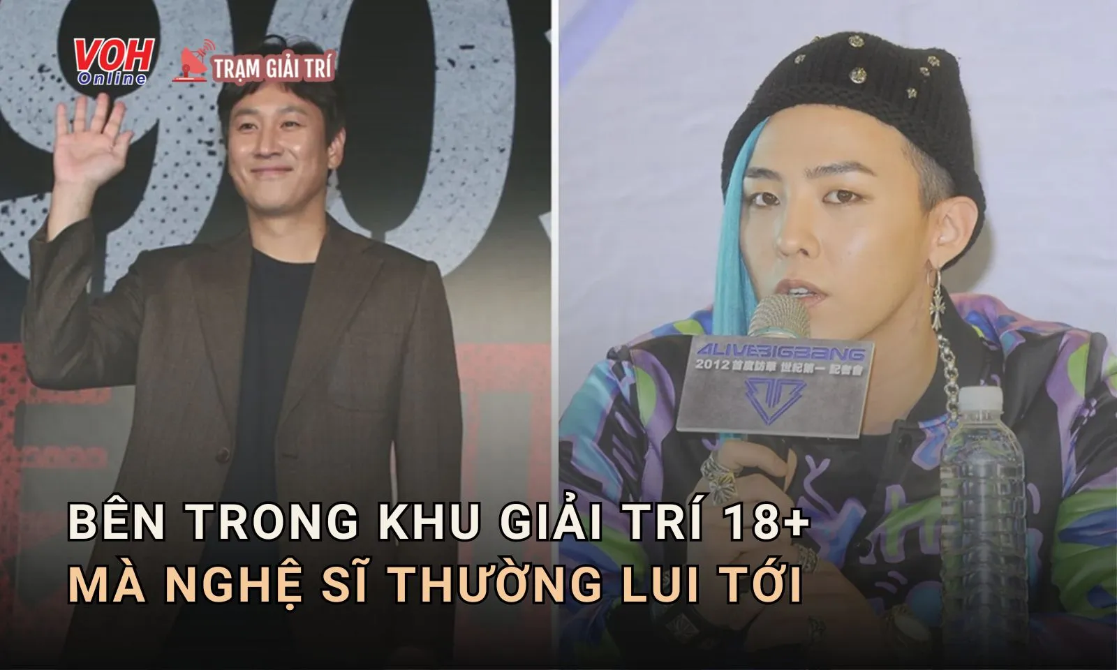 Bên trong khu giải trí 18+ mà Lee Sun Kyun và G-Dragon thường lui tới