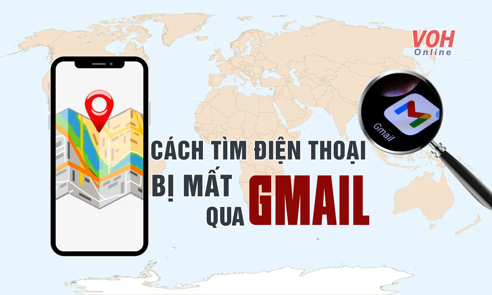 Hướng dẫn cách tìm điện thoại bị mất qua Gmail nhanh chóng