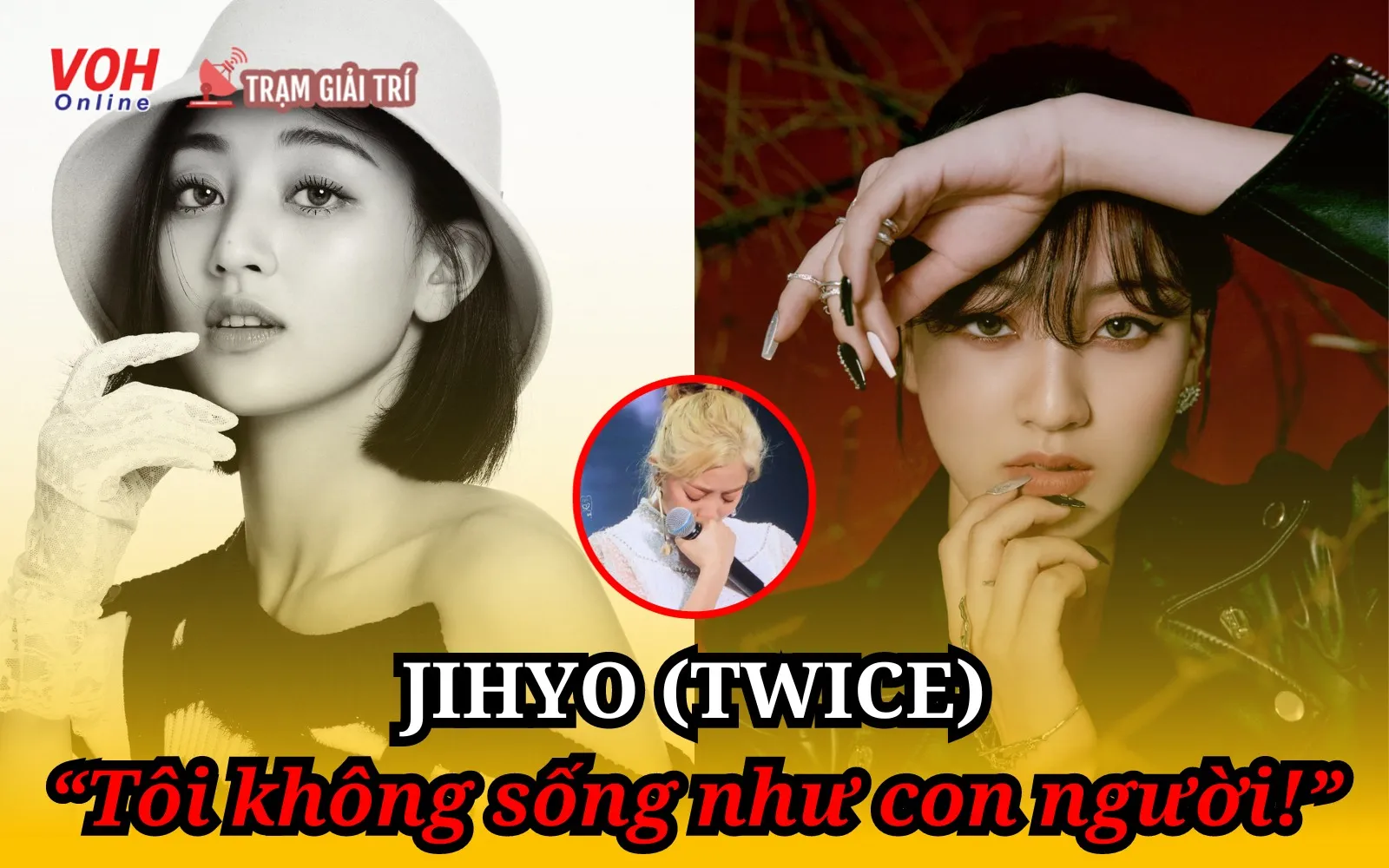 Đắng cay câu nói của Jihyo (TWICE): Tôi không sống như con người