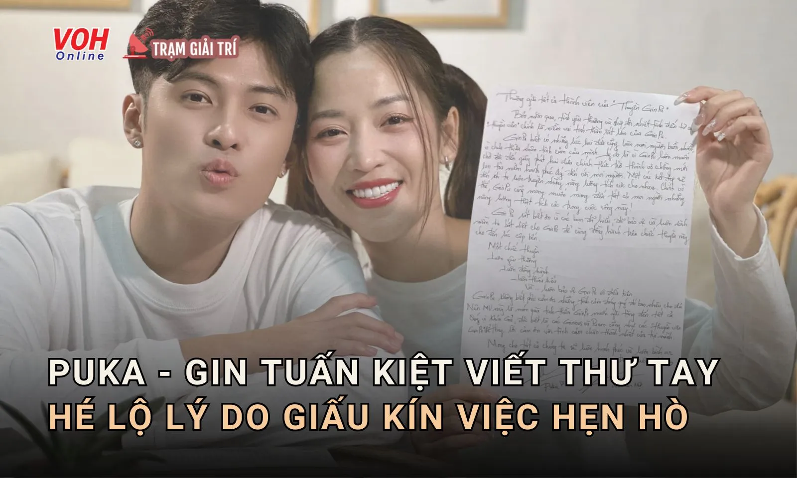 Puka - Gin Tuấn Kiệt viết thư tay gửi fan, tiết lộ lý do giấu kín chuyện hẹn hò