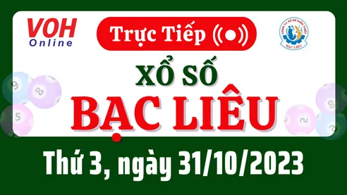 XSBL 31/10 - Kết quả xổ số Bạc Liêu hôm nay thứ 3 ngày 31/10/2023