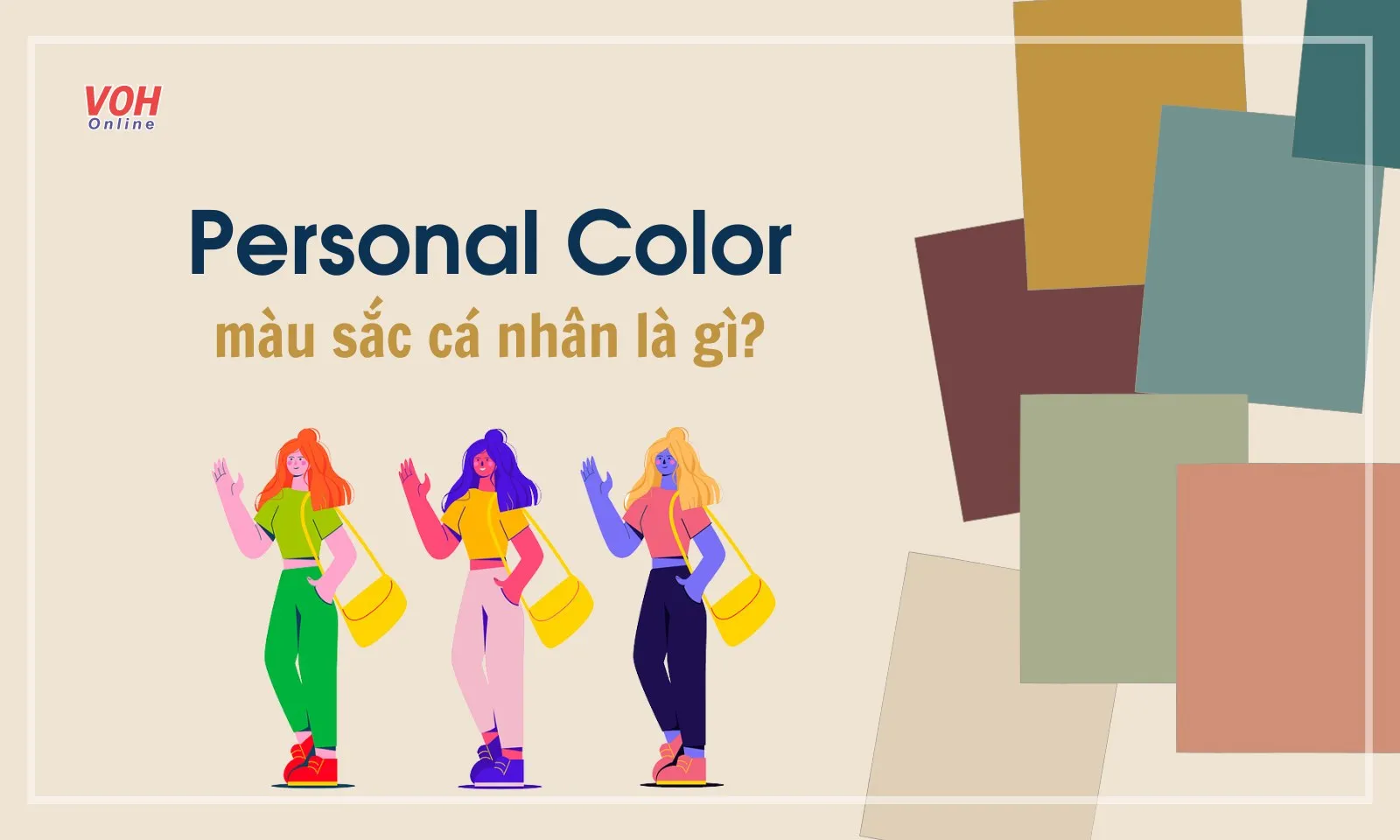Personal Color là gì mà ví như “bí kíp” giúp thăng hạng nhan sắc?