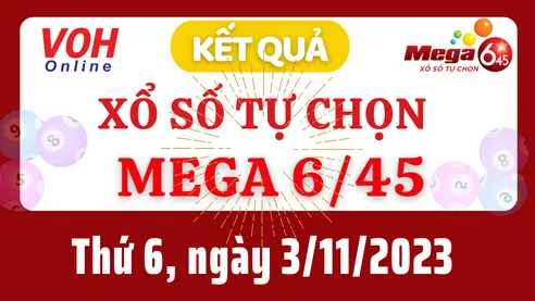 Vietlott MEGA 645 3/11 - Kết quả xổ số Vietlott hôm nay thứ 6 3/11/2023