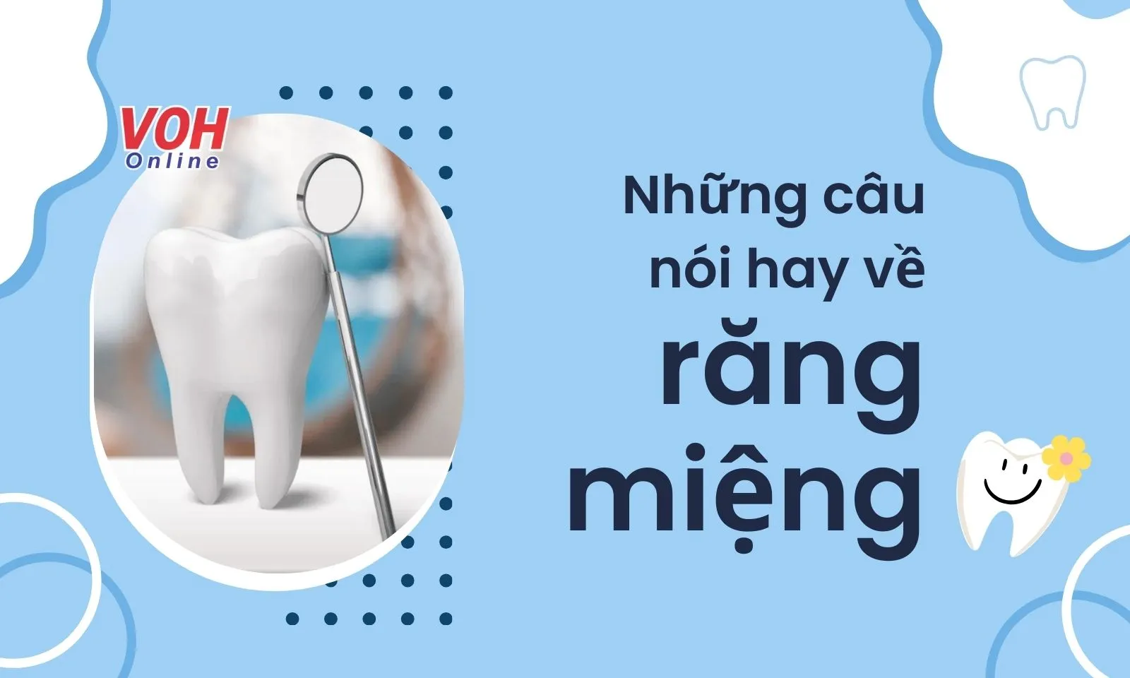 Ca dao, tục ngữ, những câu nói hay về răng miệng
