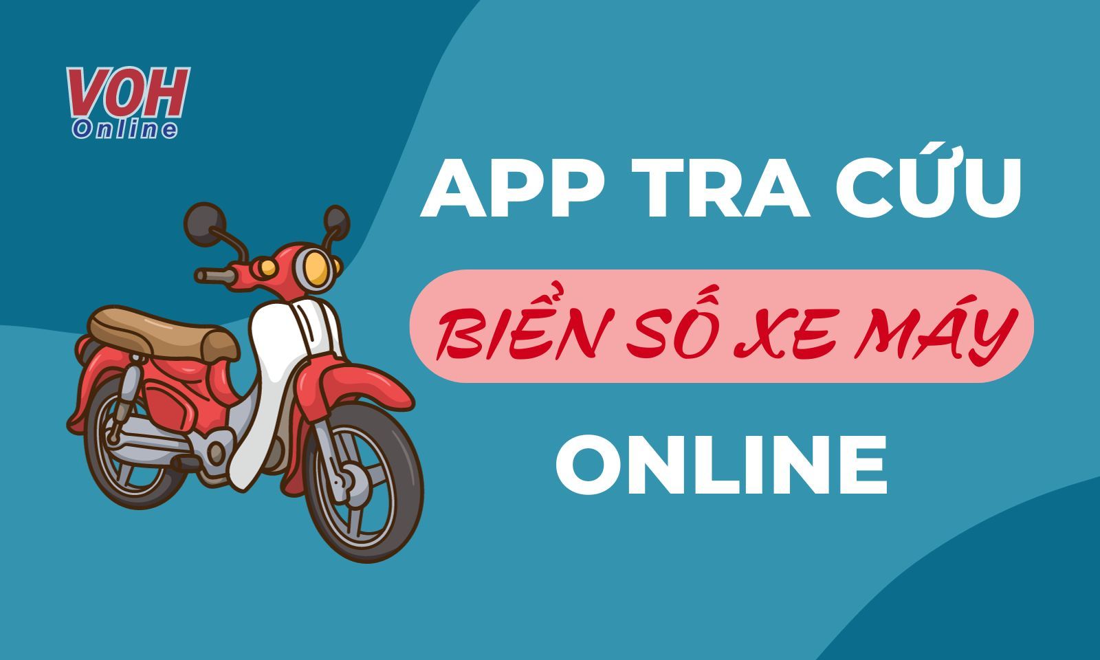 5+ app tra cứu biển số xe máy online nhanh chóng tại nhà