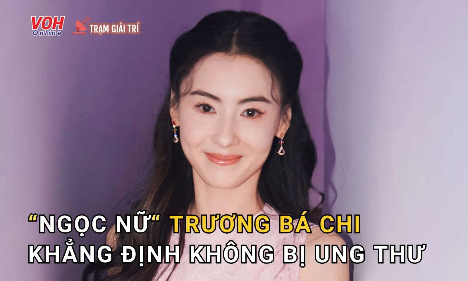 Trương Bá Chi lên tiếng về tin đồn bị ung thư