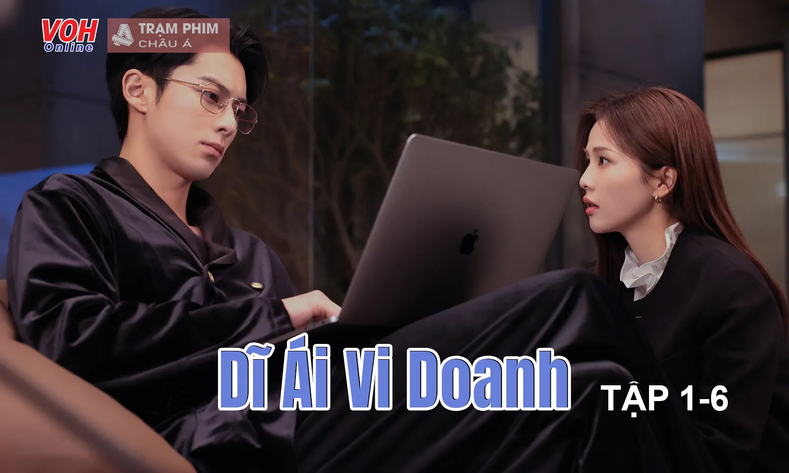 Review Dĩ Ái Vi Doanh tập 1-6: Bạch Lộc quyết tâm cưa bằng được Vương Hạc Đệ