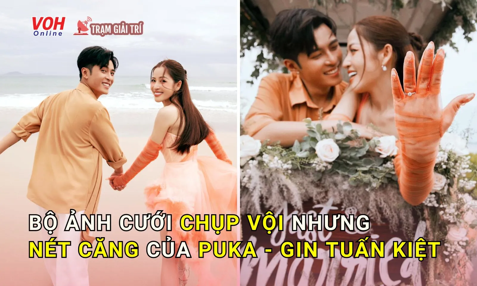 Bộ ảnh cưới chụp vội nhưng “nét căng” của Puka - Gin Tuấn Kiệt